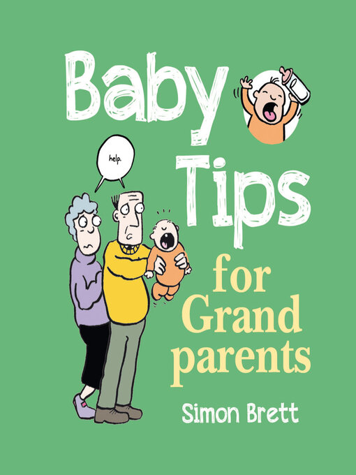 Title details for Baby Tips for Grandparents by Simon Brett - Available